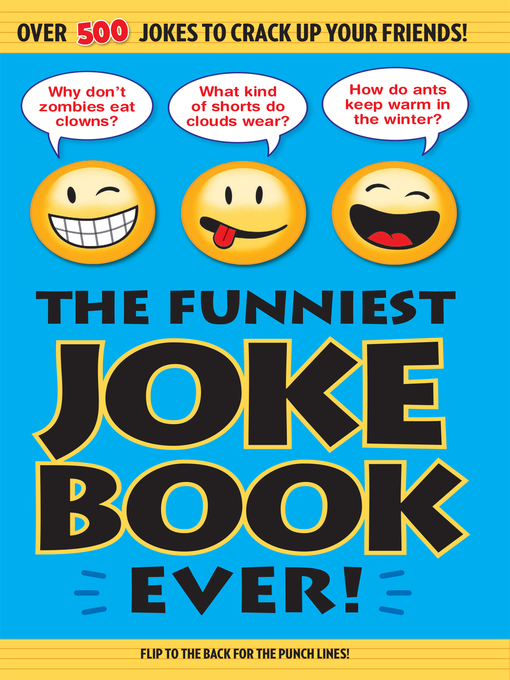 Title details for The Funniest Joke Book Ever! by Bathroom Readers' Institute - Available